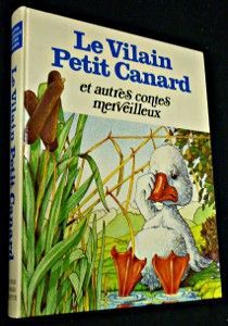 Le vilain petit canard et autres contes merveilleux