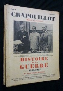 Le Crapouillot : Histoire de la guerre 1939-1945 (3 tomes)