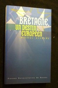 Bretagne un destin européen