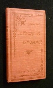 Le Broyeur d'hommes