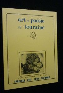 Art et poésie de Touraine, n° 69-24, été 1977 : spéciale XVIIe jeux floraux