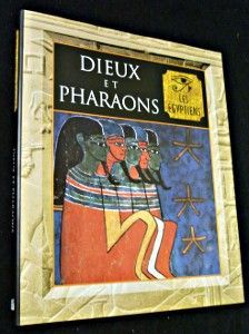 Dieux et pharaons