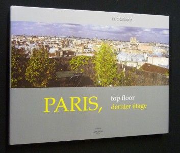 Paris, top floor dernier étage