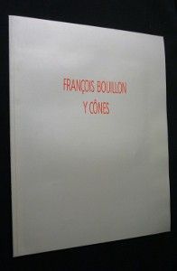François Bouillon Y Cônes