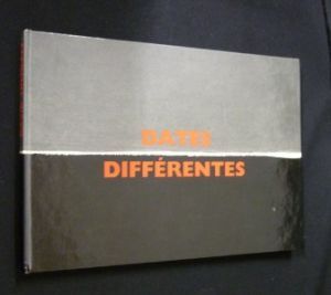 Dates différentes