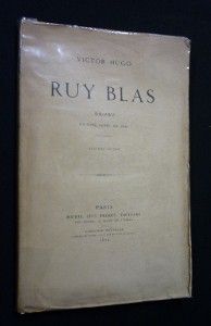 Ruy Blas, drame en 5 actes, en vers