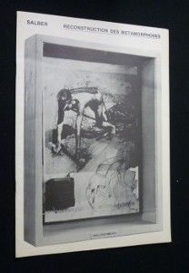 Salber. Reconstruction des métamorphoses