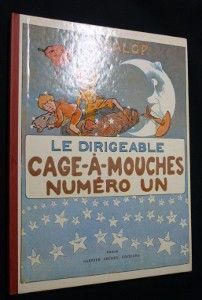 Le dirigeable. Cage-à-mouches numéro un