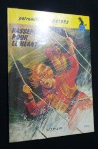 Passeport pour le néant (Patrouille des castors, 21)