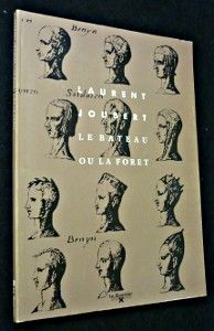 Laurent Joubert. Le bateau ou la forêt