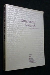 Différentes natures. Visions de l'art contemporain