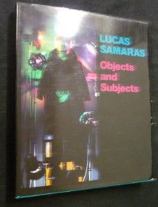 Lucas Samaras. Objects and subjects