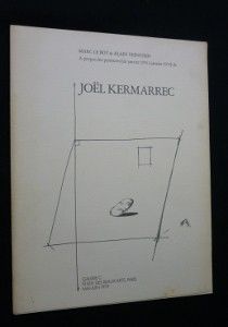 A propos des peintures (de janvier 1976 à janvier 1979) de Joël Kermarrec