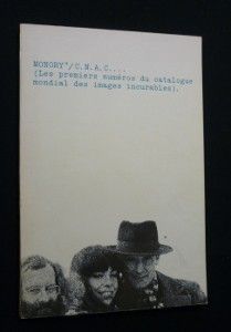 Monory*/C.N.A.C.... (Les premiers numéros du catampgue mondial des images incurables)