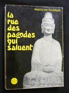 La rue des pagodes qui saluent