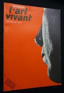 Chroniques de l'art vivant, n° 17 février 1971