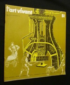 Chroniques de l'art vivant, n° 51, juillet/août/septembre 1974 : un numéro manifeste