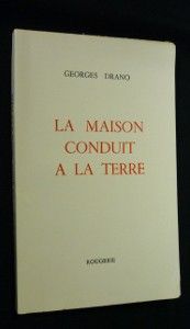 La maison conduit à la terre