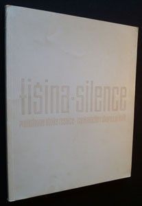 Tisina. Silence. Protislovne oblike resnice. Contradictory shapes of truth. Moderna Galerija Ljubljana, 19.5. - 21.6. 1992