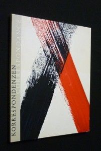 Korrespondenzen/Correspondance. Zehn Künstler aus Saint-Etienne und Berlin/10 artistes de Berlin à Saint-Etienne