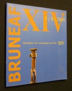 Bruneaf XIV, 08/06/2004 : Brussels Non European Art Fair