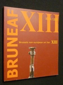 Bruneaf XIII, 10/06/2003 : Brussels Non European Art Fair