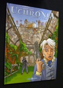 Uchronia, tome I : Le duel