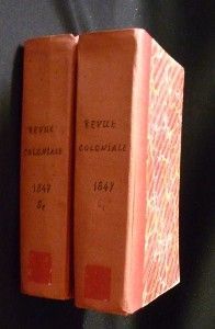 Revue coloniale, 1847 (deux volumes)