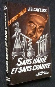 Sans haine et sans crainte