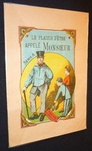 Le plaisir d'êter appelé Monsieur