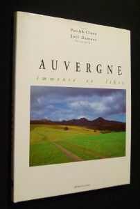 Auvergne immense et libre