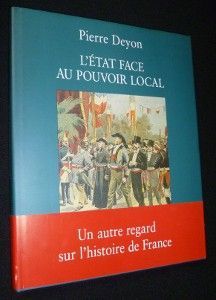 L'Etat face au pouvoir local