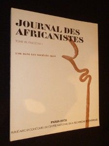 Journal des africanistes tome 48 facsicules 1 : l'or dans les sociétés Akan