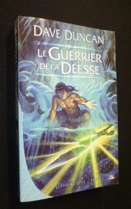 La Guerrier de la Déesse (La septième épée, tome 1)