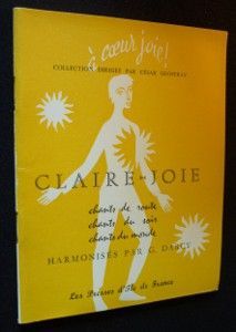 Claire-joie. Chants de route. Chants du soir. Chants du monde