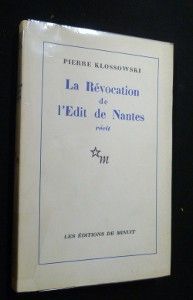  La Révocation de l'Edit de Nantes