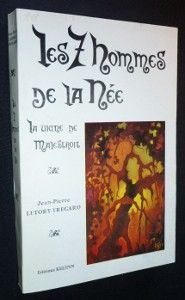 La vigne de Malestroit II. Les sept hommes de la Née