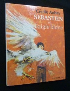 Sebastien et l'aigle blanc