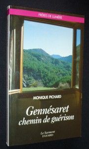 Gennésaret, chemin de guérison