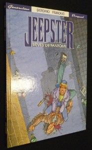 Jeepster 1. Rêves de fantôme