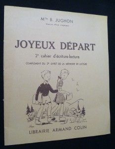 Joyeux départ, 2e cahier d'écriture-lecture