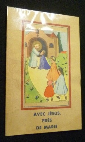 Avec Jésus près de Marie