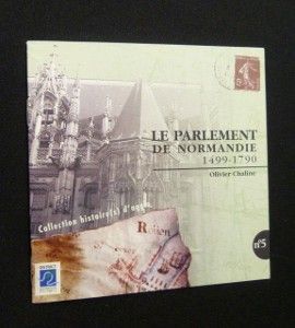 Le Parlement de Normandie 1499-1790