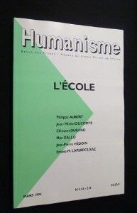 Humanisme, 214-215, mars 1994 : L'Ecole