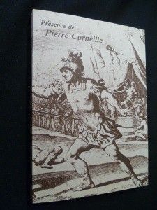 Présence de Pierre Corneille