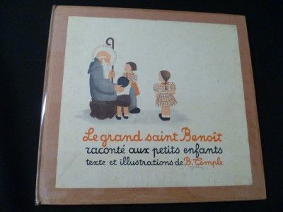 Le grand saint Benoît raconté aux petits enfants