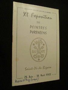 XIe exposition des peintres pyrénéens, Saint-Pé-de-Bigorre 25 juin-31 août 1972