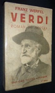 Verdi. Roman de l'opéra