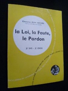 La Loi, la Faute, le Pardon