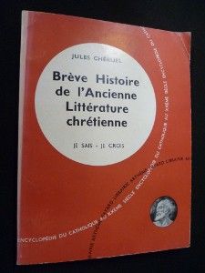 Brève Histoire de l'Ancienne Littérature chrétienne